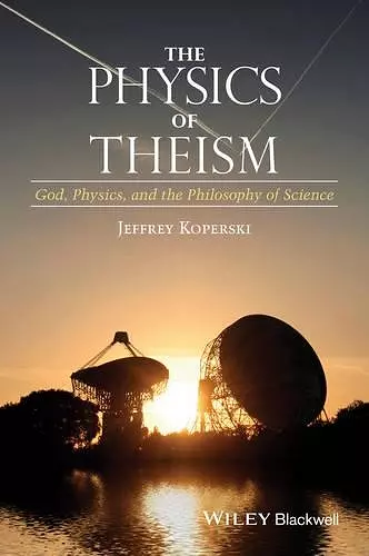 The Physics of Theism cover