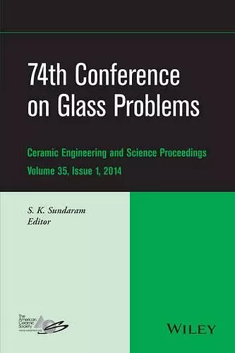 74th Conference on Glass Problems, Volume 35, Issue 1 cover