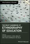The Wiley Handbook of Ethnography of Education cover