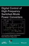 Digital Control of High-Frequency Switched-Mode Power Converters cover