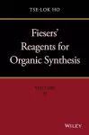 Fiesers' Reagents for Organic Synthesis, Volume 28 cover