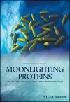 Moonlighting Proteins cover