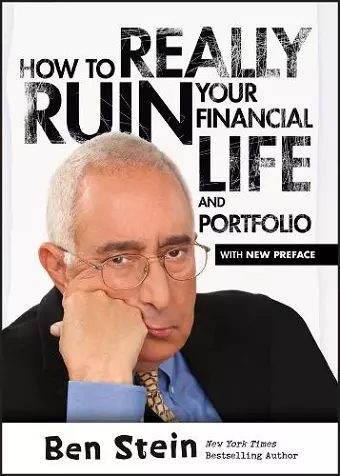 How To Really Ruin Your Financial Life and Portfolio cover