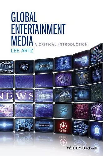 Global Entertainment Media: A Critical Introduction cover