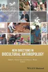 New Directions in Biocultural Anthropology cover