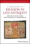 A Companion to Religion in Late Antiquity cover