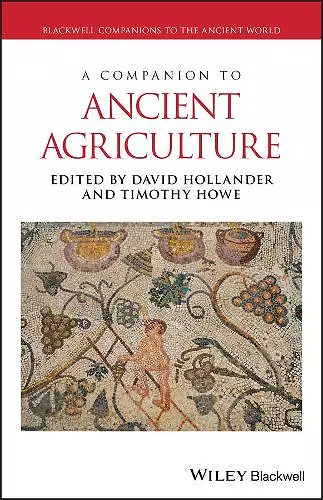 A Companion to Ancient Agriculture cover