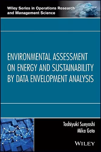 Environmental Assessment on Energy and Sustainability by Data Envelopment Analysis cover