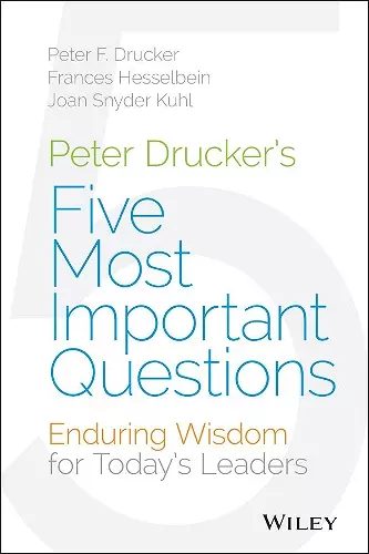 Peter Drucker's Five Most Important Questions cover