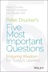 Peter Drucker's Five Most Important Questions cover