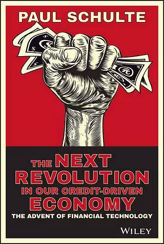 The Next Revolution in our Credit-Driven Economy cover