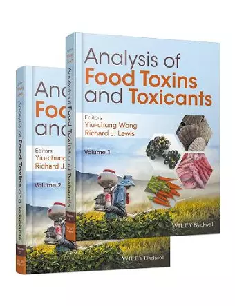 Analysis of Food Toxins and Toxicants, 2 Volume Set cover