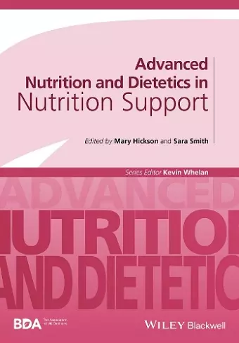Advanced Nutrition and Dietetics in Nutrition Support cover