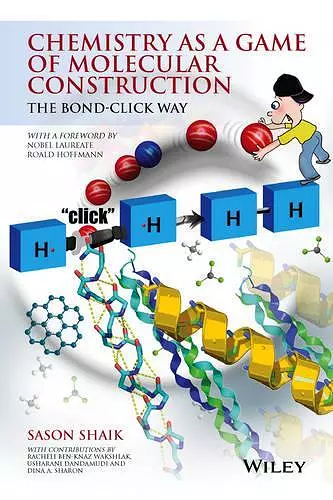 Chemistry as a Game of Molecular Construction cover