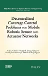 Decentralized Coverage Control Problems For Mobile Robotic Sensor and Actuator Networks cover