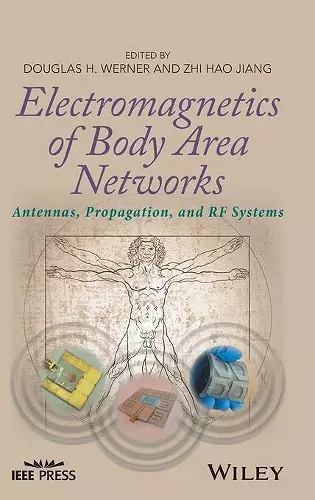 Electromagnetics of Body Area Networks cover