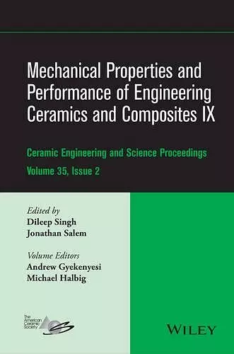 Mechanical Properties and Performance of Engineering Ceramics and Composites IX, Volume 35, Issue 2 cover