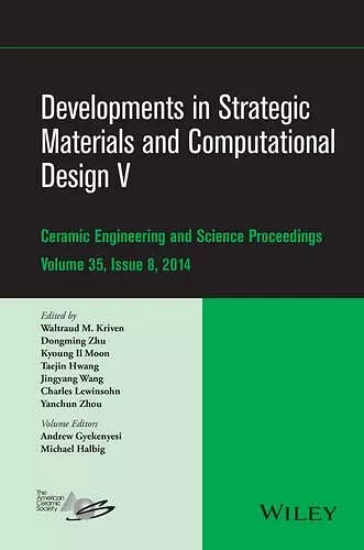 Developments in Strategic Materials and Computational Design V cover