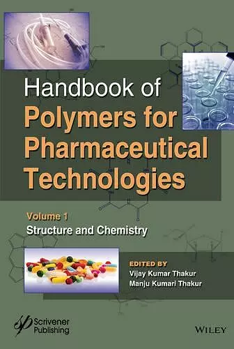 Handbook of Polymers for Pharmaceutical Technologies, Structure and Chemistry cover