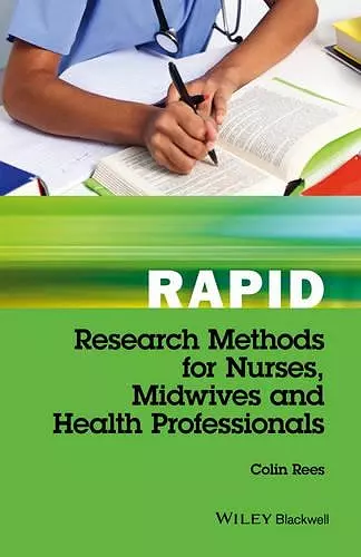 Rapid Research Methods for Nurses, Midwives and Health Professionals cover