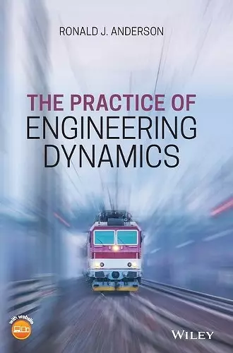 The Practice of Engineering Dynamics cover