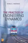 The Practice of Engineering Dynamics cover