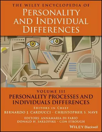 The Wiley Encyclopedia of Personality and Individual Differences, Personality Processes and Individuals Differences cover