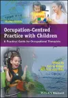 Occupation-Centred Practice with Children cover