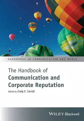 The Handbook of Communication and Corporate Reputation cover