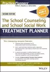 The School Counseling and School Social Work Treatment Planner, with DSM-5 Updates, 2nd Edition cover