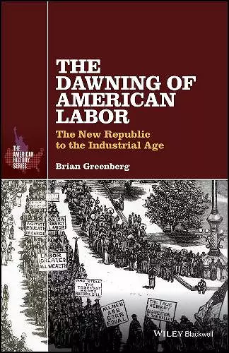 The Dawning of American Labor cover