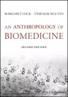 An Anthropology of Biomedicine cover