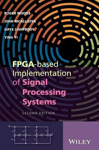 FPGA-based Implementation of Signal Processing Systems cover