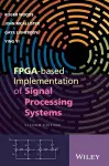 FPGA-based Implementation of Signal Processing Systems cover