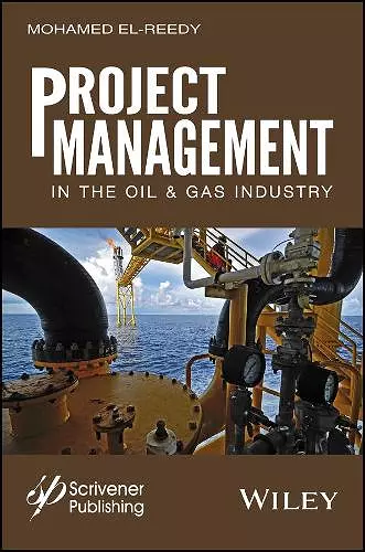 Project Management in the Oil and Gas Industry cover