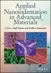 Applied Nanoindentation in Advanced Materials cover