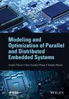 Modeling and Optimization of Parallel and Distributed Embedded Systems cover
