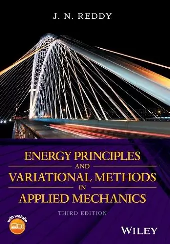 Energy Principles and Variational Methods in Applied Mechanics cover