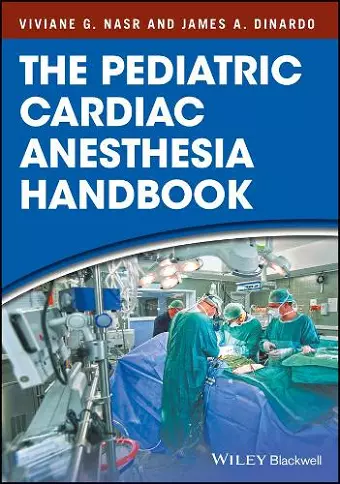 The Pediatric Cardiac Anesthesia Handbook cover