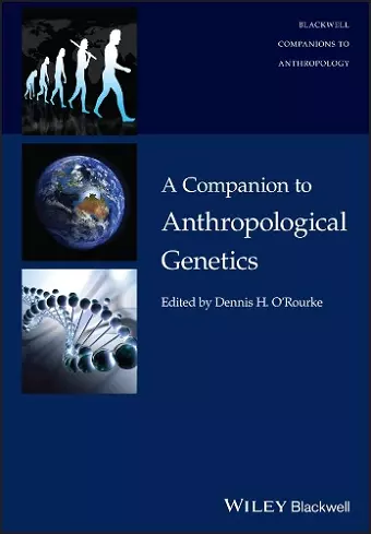 A Companion to Anthropological Genetics cover