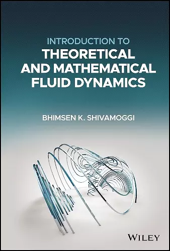 Introduction to Theoretical and Mathematical Fluid Dynamics cover