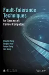 Fault-Tolerance Techniques for Spacecraft Control Computers cover