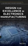 Design for Excellence in Electronics Manufacturing cover