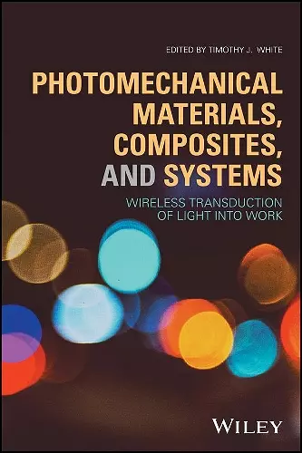 Photomechanical Materials, Composites, and Systems cover