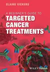 A Beginner's Guide to Targeted Cancer Treatments cover