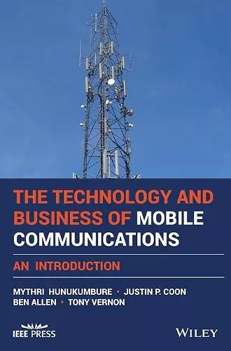 The Technology and Business of Mobile Communications cover