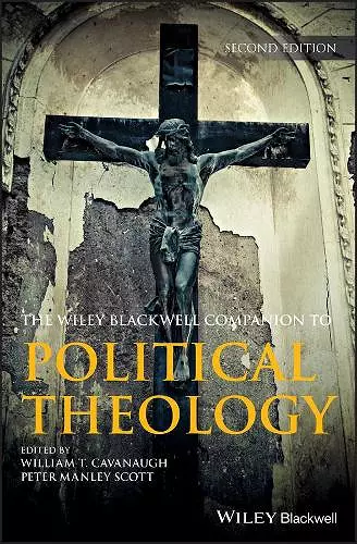 Wiley Blackwell Companion to Political Theology cover