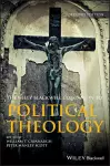 Wiley Blackwell Companion to Political Theology cover