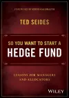 So You Want to Start a Hedge Fund cover