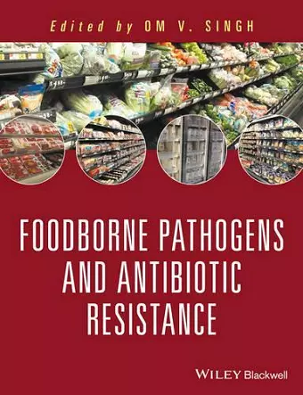 Food Borne Pathogens and Antibiotic Resistance cover